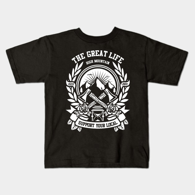 The Great Life High Mountain Kids T-Shirt by JakeRhodes